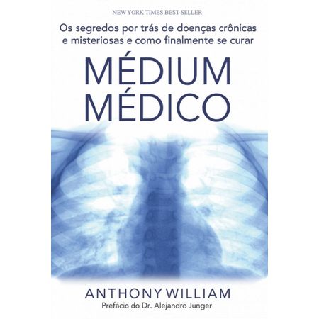 Livro Médium Médico - Anthony William